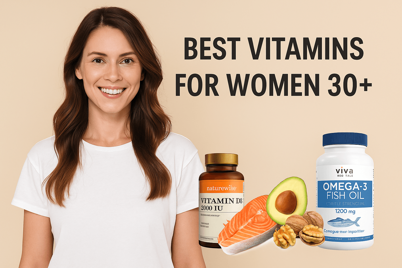 Best Vitamins for Women After 30
