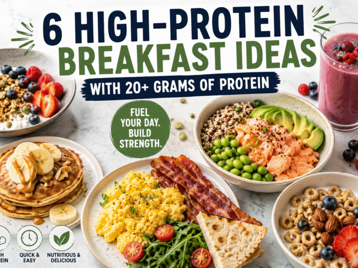 6 High-Protein Breakfast Ideas With 20+ Grams of Protein